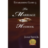 Establishing Glory 3: The Marriage Handbook