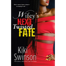 Wifey's Next Twisted Fate