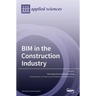 BIM in the Construction Industry