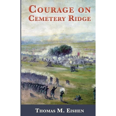Courage on Cemetery Ridge