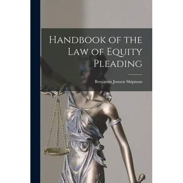 Handbook of the Law of Equity Pleading