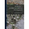 Myron T. Herrick Friend of France