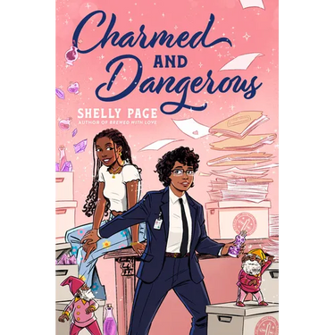 Charmed and Dangerous
