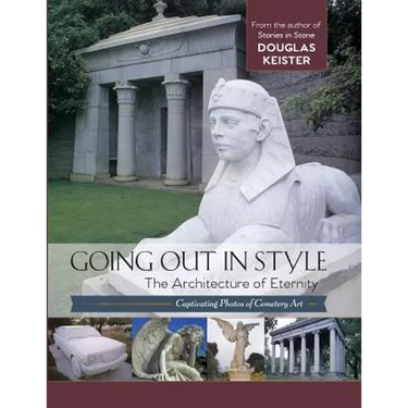 Going Out in Style: The Architecture of Eternity
