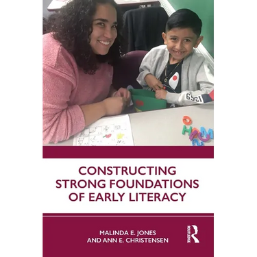 Constructing Strong Foundations of Early Literacy