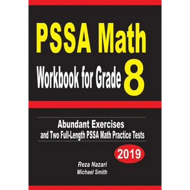 PSSA Math Workbook for Grade 8: Abundant Exercises and Two Full-Length PSSA Math Practice Tests