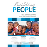Building People: Social-Emotional Learning for Kids, Families, Schools & Communities