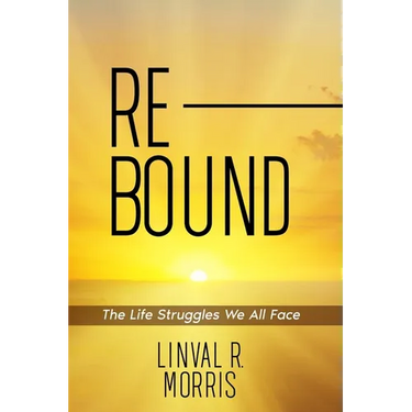 Rebound: The Life Struggles We All Face