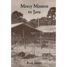 Mercy Mission to Java