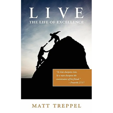 Live the Life of Excellence