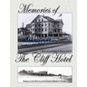 Memories of the Cliff Hotel
