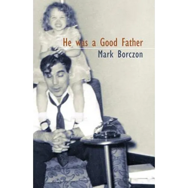 He was a Good Father