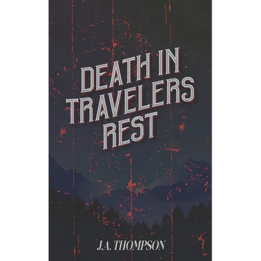 Death in Travelers Rest
