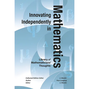 Innovating Independently in Mathematics: Analytic Theory, Industrial Optimization, and the Philosophy of Modern Science