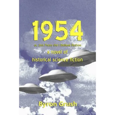 1954: or Just Press the I Believe button