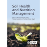 Soil Health and Nutrition Management