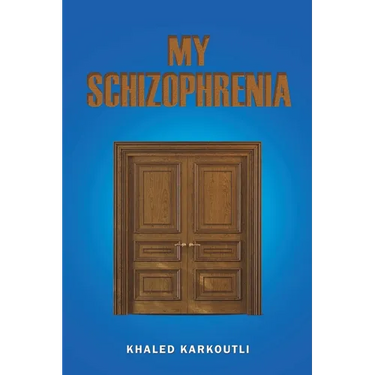 My Schizophrenia
