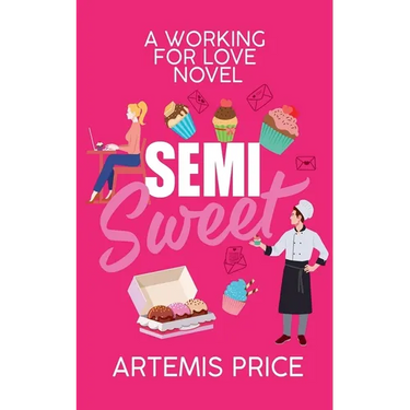 Semi Sweet: A Sweet Secret Admirer Romance