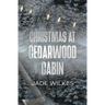 Christmas At Cedarwood Cabin