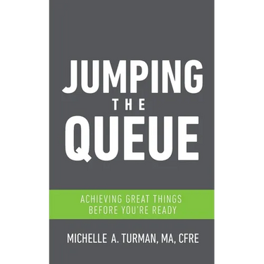 Jumping the Queue: Achieving Great Things Before You're Ready