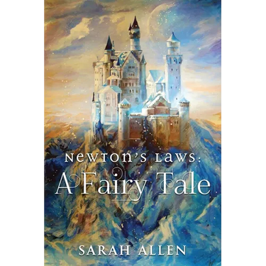 Newton's Laws: A Fairy Tale