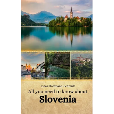 All you need to know about Slovenia