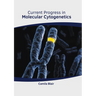 Current Progress in Molecular Cytogenetics