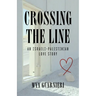 Crossing the Line: An Israeli-Palestinian Love Story