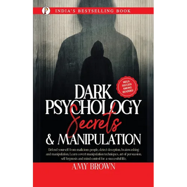 Dark Psychology: Secrets And Manipulation