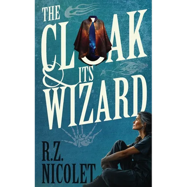 The Cloak and Its Wizard