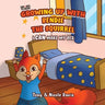 Growing Up with Bendie the Squirrel: I Can Make My Bed