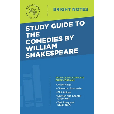 Study Guide to The Comedies by William Shakespeare