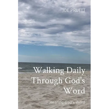 Walking Daily Through God's Word: Hearing God's Word