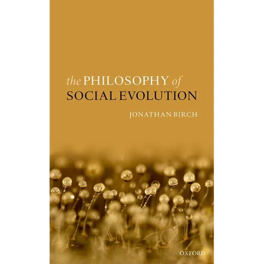 The Philosophy of Social Evolution