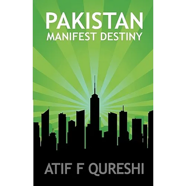 Pakistan - Manifest Destiny