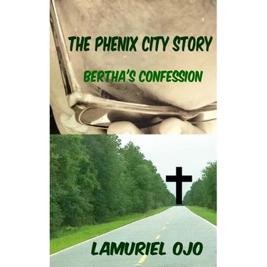 The Phenix City Story, Bertha's Confession