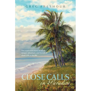 Close Calls In Paradise