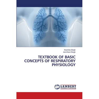 Textbook of Basic Concepts of Respiratory Physiology