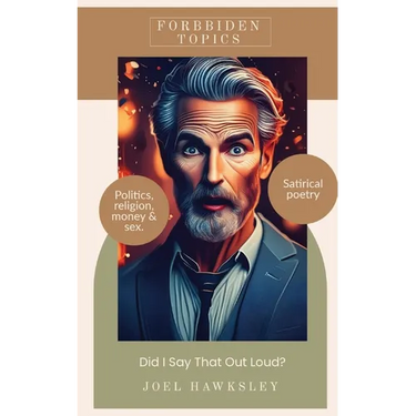 Forbidden Topics: Did I say that Out Loud?