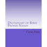 Dictionary of Bible Proper Names