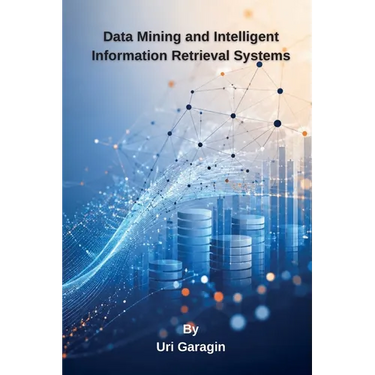Data Mining and Intelligent Information Retrieval Systems