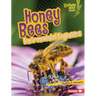 Honey Bees: Environmental Engineers