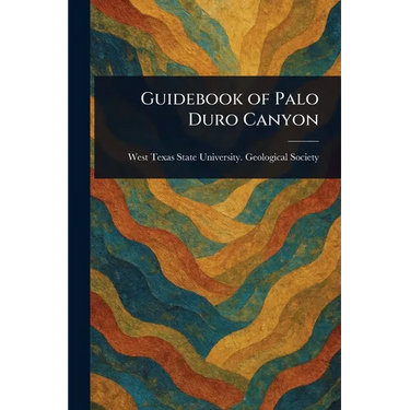 Guidebook of Palo Duro Canyon
