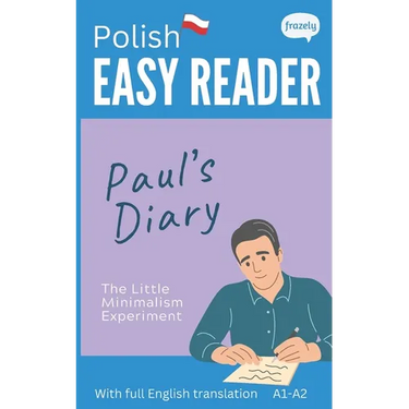 Polish Easy Reader - Paul's Diary: Graded Bilingual Story for Polish Beginners (A1-A2)