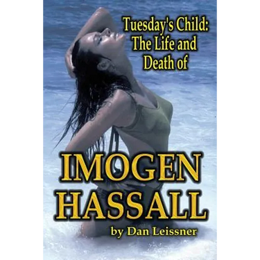 Tuesday's Child: The Life and Death of Imogen Hassall