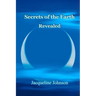 Secrets of the Earth Revealed