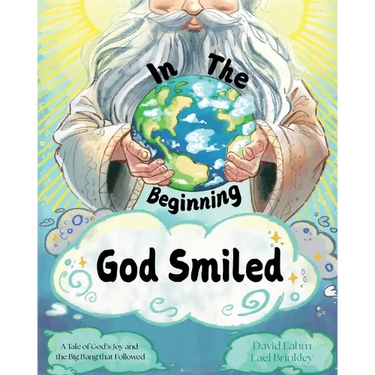 In the Beginning, God Smiled