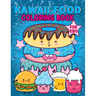 Kawaii Food Coloring Book for Kids: Kawaii Food Coloring Book for Children