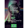 Celestial Delights: The Best Astronomical Events Through 2020