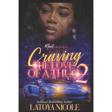 Craving the Love of a Thug 2